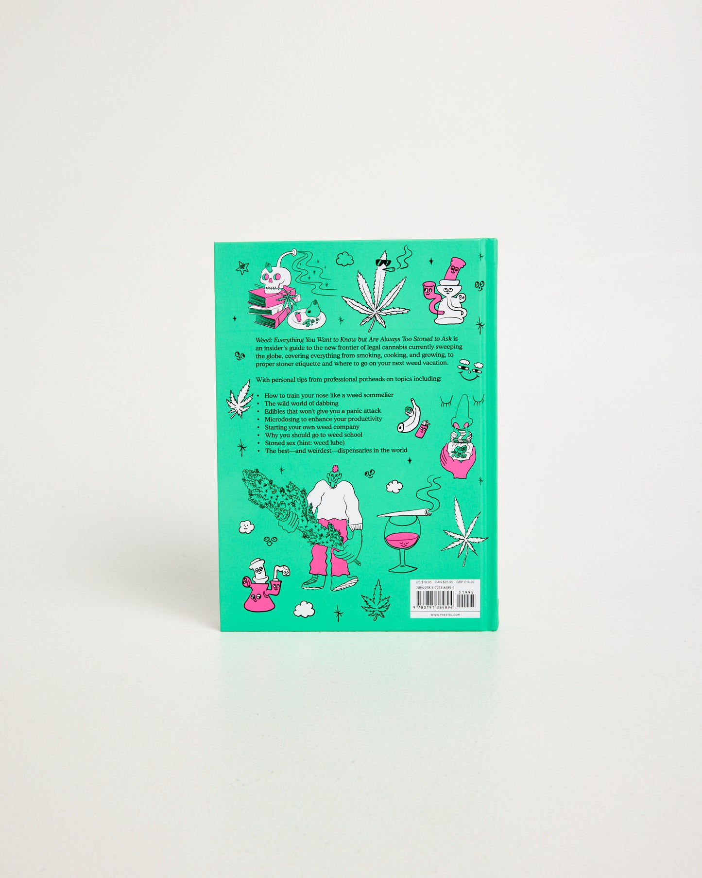 Weed: Everything You Want to Know But Are Always Too Stoned to Ask Book