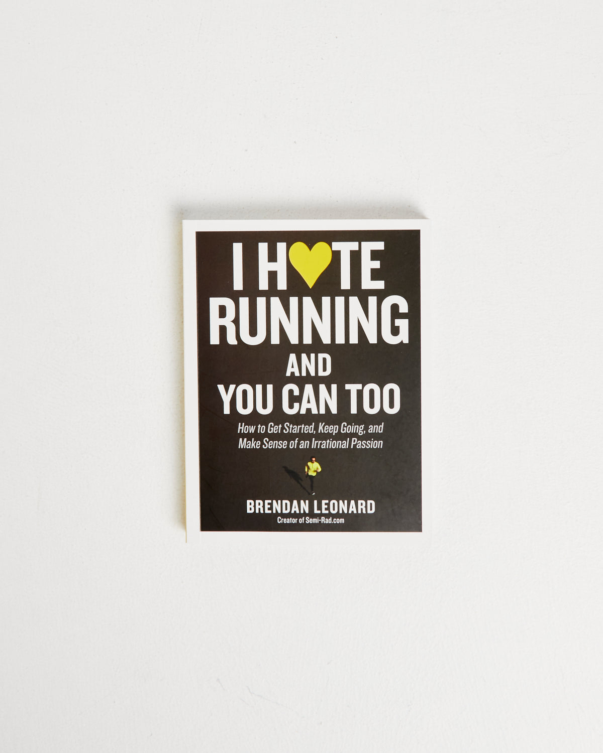 I Hate Running And You Can Too Book ASST