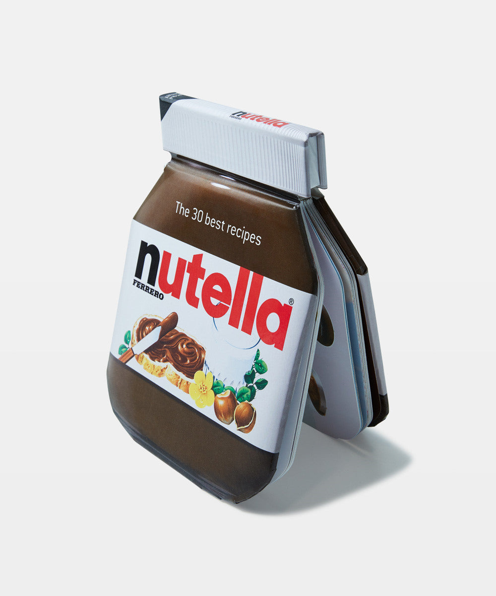 Nutella: The 30 Best Recipes
